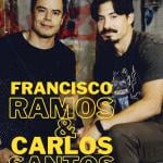 FRANCISCO RAMOS  & CARLOS SANTOS